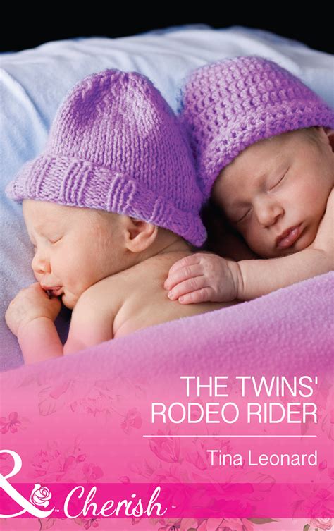 The Twins Rodeo Rider Tina Leonard скачать книгу Fb2 Epub Pdf на Литрес