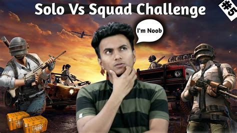 Pubg Solo Vs Squad Challenge Shetty Brothers Gameplay 5 Youtube