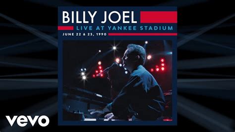 billy joel you may be right live at yankee stadium june 1990 youtube music