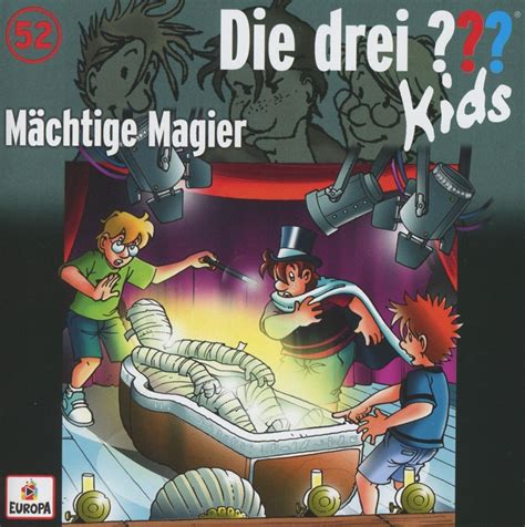 Immer auf der richtigen welle: Die drei ??? Fragezeichen Kids - Folge 52: Mächtige Magier