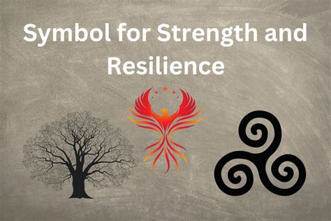 Symbol For Strength And Resilience Symbolscholar