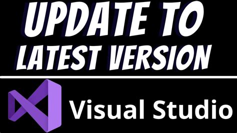 How To Update Visual Studio 2019 To Latest Version In Windows 10