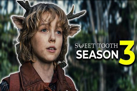 Sweet Tooth Season 3 Speculated Release Date Cast Plot And All The