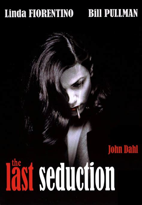 The Last Seduction John Dahl 1994 Linda Fiorentino Seduction