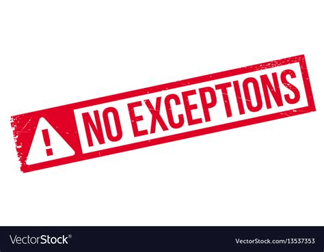 No Exceptions Rubber Stamp Royalty Free Vector Image