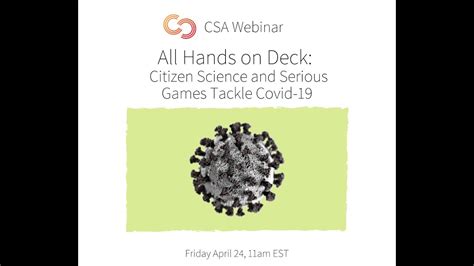 Csa Webinar Citizen Science And Serious Games Tackle Covid 19 Youtube