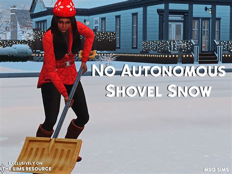 The Sims Resource No Autonomous Shovel Snow