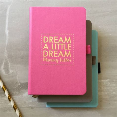 Personalised Dream A Little Dream Notebook