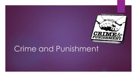 Crime And Punishment Powerpoint Teaching Resources