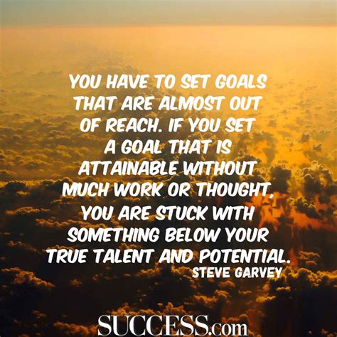 18 Motivational Quotes About Successful Goal Setting Work Quotes