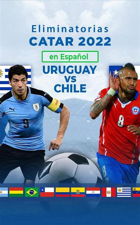 Martes 7 de septiembre 2021. Eliminatorias, Catar 2022: Uruguay vs Chile - Official PPV ...