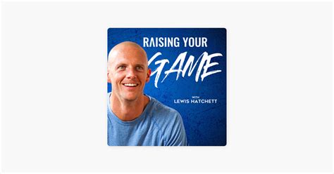 ‎raising Your Game On Apple Podcasts