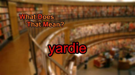 What Does Yardie Mean Youtube
