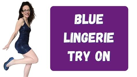 Try On Blue Lingerie Youtube