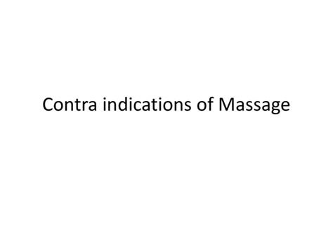 Contra Indications Of Massage