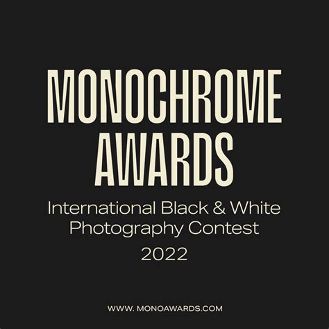 Monochrome Photo Awards 2022 Photo Contest Insider