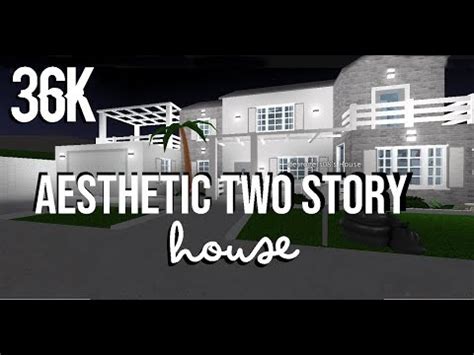 ROBLOX | Welcome to Bloxburg: Aesthetic Two Story House ... Thanks everyone for the positive feedback on the bloxy's chef episode 1 video!