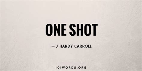 One Shot 101 Words