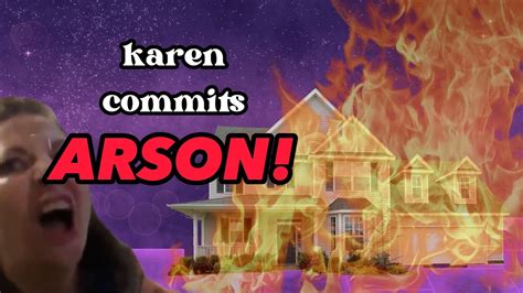 Karen Loses Her Mind And Sets Her Brother In Laws House In Fire R