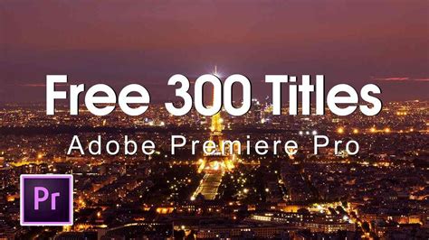 300 Free Premiere Pro Title Templates Modern And Clean Trendslogocom
