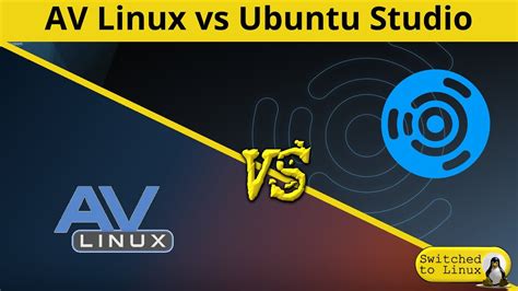 Av Linux Vs Ubuntu Studio Distrowars Youtube