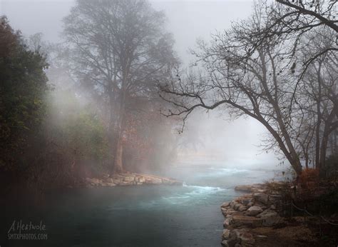 Winter Soul A Beautiful Foggy Morning On The San Marcos River