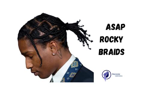 Modernized Collections Of Asap Rocky Braids Hairstyle Laboratory