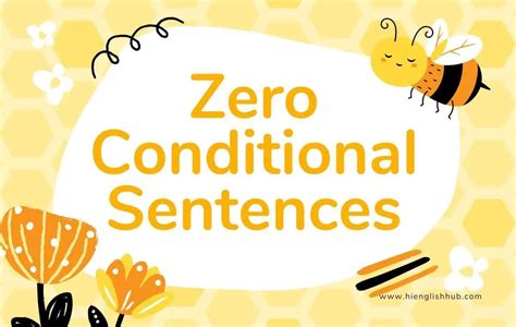 Zero Conditional Sentences Definition Structure And Free Worksheet
