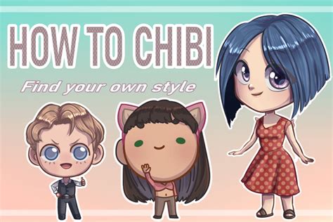 How To Draw Chibis Different Styles By Guruan Make Better Art