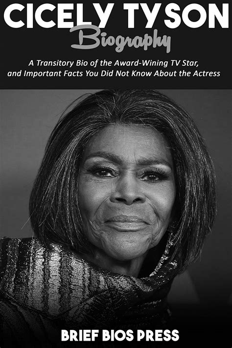 Cicely Tyson Biography A Transitory Bio Of The Award Wining Tv Star
