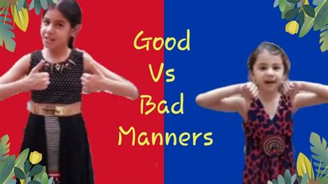 Good Manners Vs Bad Manners Skit Vurtika And Hannah Show Youtube