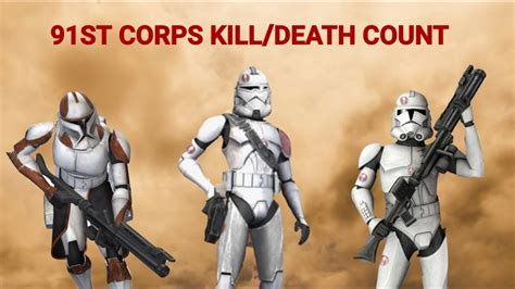 Star Wars 91st Corps Killdeath Count Youtube
