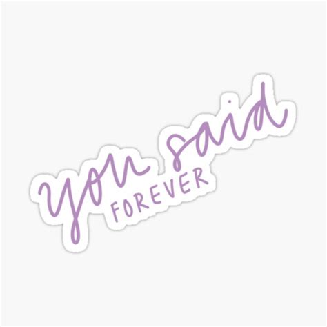 Olivia Rodrigo Drivers License You Said Forever Sticker For Sale By