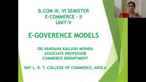 Dr Vandana K Mishra Lecture On E Governance Models Youtube