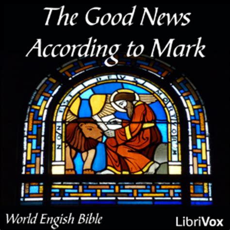 The Good News According to Mark : World English Bible : Free Download ...