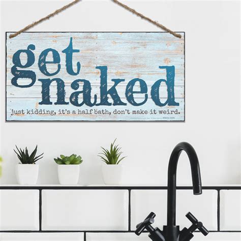 Funny Bathroom Sign Double Sided Get Naked And Welcome Etsy