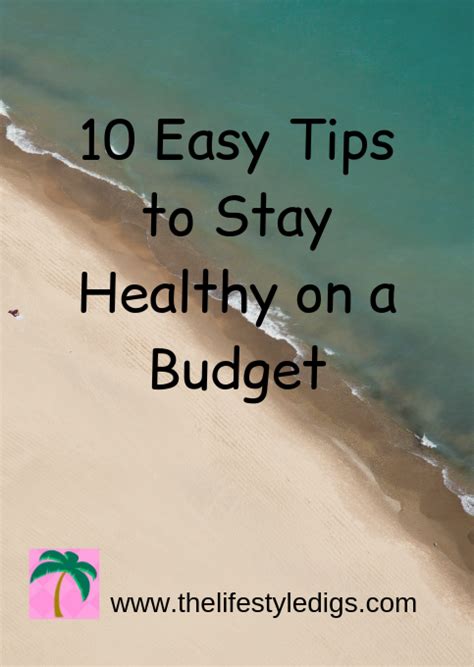 10 Easy Tips to Stay Healthy on a Budget - The Lifestyle Digs