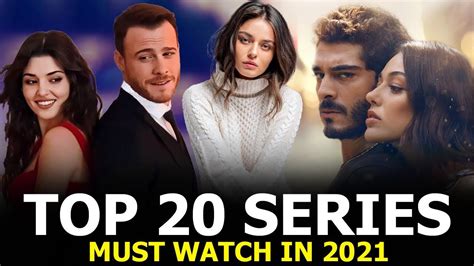 Top 20 Best Turkish Drama Series To Watch In 2021 New Turkish Drama