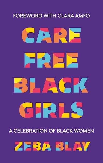 carefree black girls by zeba blay penguin books australia