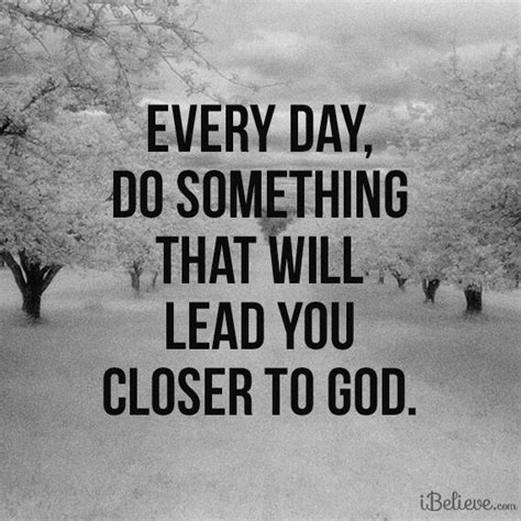 Closer To God Christian Quotes Inspirational Quotes