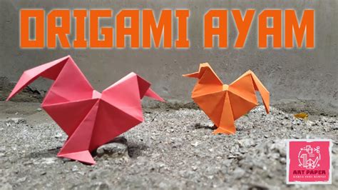 Namun memilih daging ayam untuk diolah merupakan hal yang cukup penting. CARA MEMBUAT ORIGAMI AYAM - YouTube