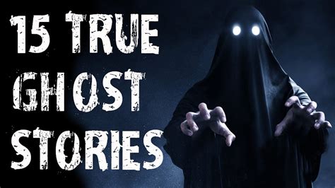 15 True Ghost Stories Make You Sleepless Horror Stories To Fall