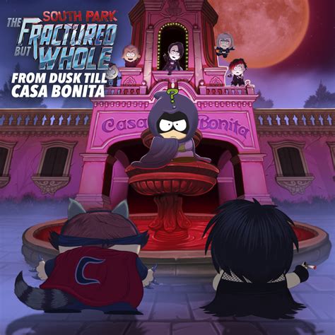 It Is Almost Time To Go To Casa Bonita In South Park The Fractured But