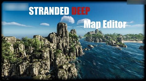 Stranded Deep Map Editor Speed Build Cartographer St Angell