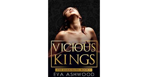 vicious kings the dark elite 1 by eva ashwood