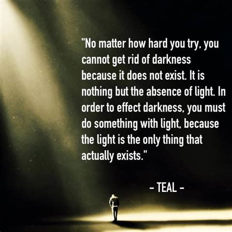 Light And Darkness Quote Teals Blog