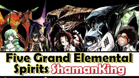 Shaman King Five Grand Elemental Spirits มหาวิญญาณ 5 ธาตุ Youtube