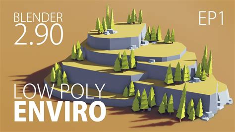 Ep1 3d Low Poly Environment Design In Blender 290 Creating 3d Game