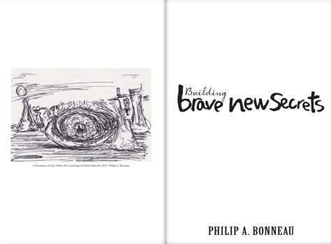 press release for building brave new secrets — philip bonneau