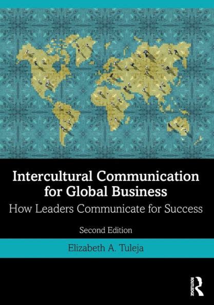 Intercultural Communication For Global Business How Leaders